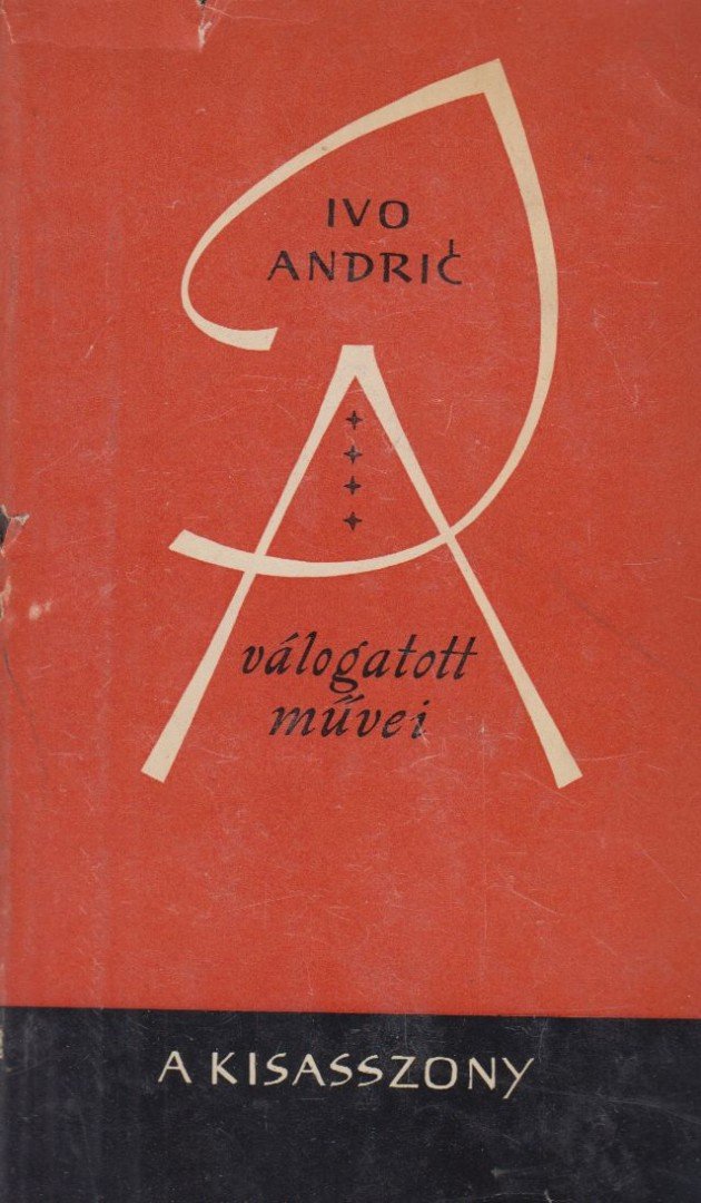 ANDRIC, IVO - A kisasszony [antikvár]