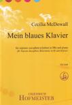 McDOWALL, CECILIA - MEIN BLAUES KLAVIER FOR SOPRANO SAXOPHONE (CLARINET IN Bb) AND PIANO