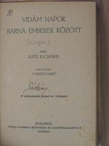 Katz Richárd - Vidám napok barna emberek között [antikvár]