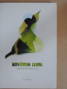 Ady Endre - Anyának lenni [antikvár]
