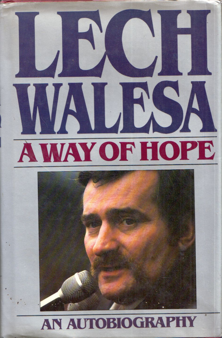 Lech Walesa - A Way of Hope: An autobiography [antikvár]