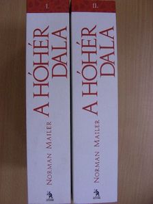 Norman Mailer - A hóhér dala I-II. [antikvár]