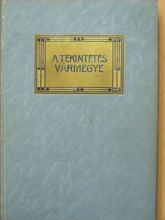 Mikszáth Kálmán - A tekintetes vármegye [antikvár]