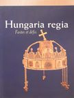 Hankiss Ágnes - Hungaria Regia [antikvár]