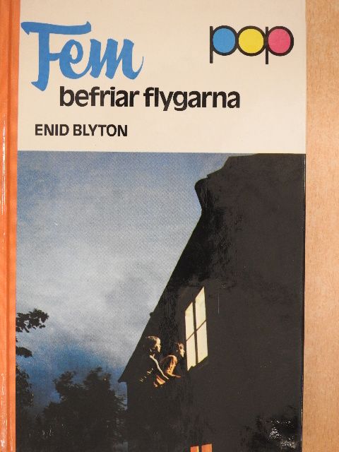 Enid Blyton - Fem befriar flygarna [antikvár]