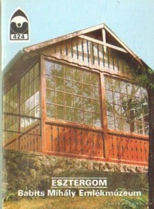 ÉRI ISTVÁN - Esztergom - Babits Mihály Emlékmúzeum [antikvár]