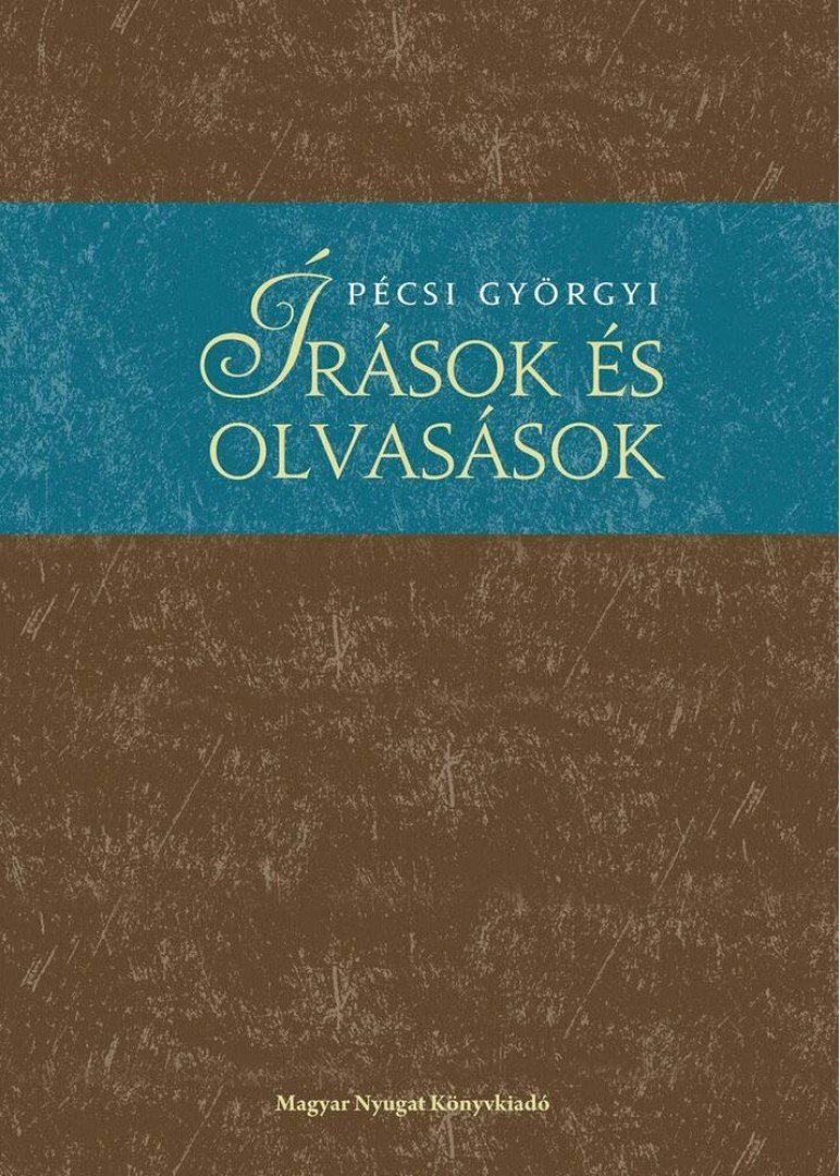 Pécsi Györgyi - Írások és olvasások [antikvár]