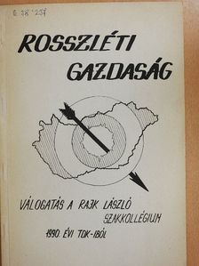 Bokor Attila - Rosszléti gazdaság [antikvár]