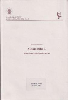 Neszveda József - Automatika I. [antikvár]