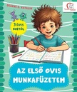 DEÁKNÉ B. KATALIN - Az első ovis munkafüzetem