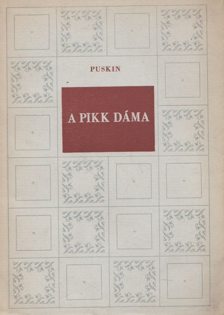 Puskin, Alekszandr Szergejevics - A pikk dáma [antikvár]