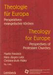 Friedrich, Martin - Theologie für Europa / Theology for Europe [antikvár]