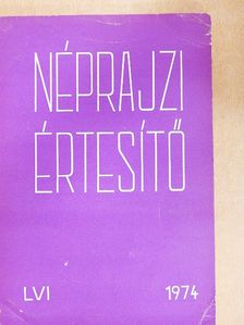 Boross Marietta - Néprajzi értesítő LVI. [antikvár]