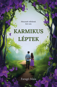 Faragó Maia - Karmikus léptek