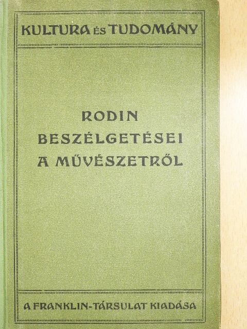 Auguste Rodin - Rodin beszélgetései a művészetről [antikvár]
