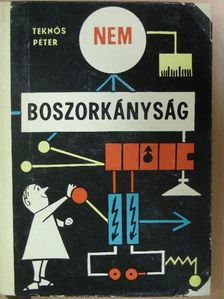Teknős Péter - Nem boszorkányság [antikvár]