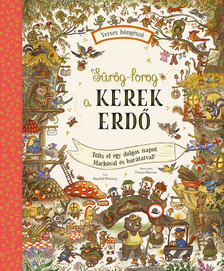 Rachel Piercey - Sürög-forog a Kerek Erdő