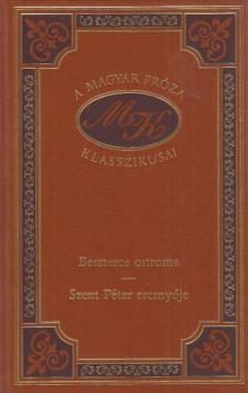 Mikszáth Kálmán - Beszterce ostroma / Szent Péter esernyője [antikvár]