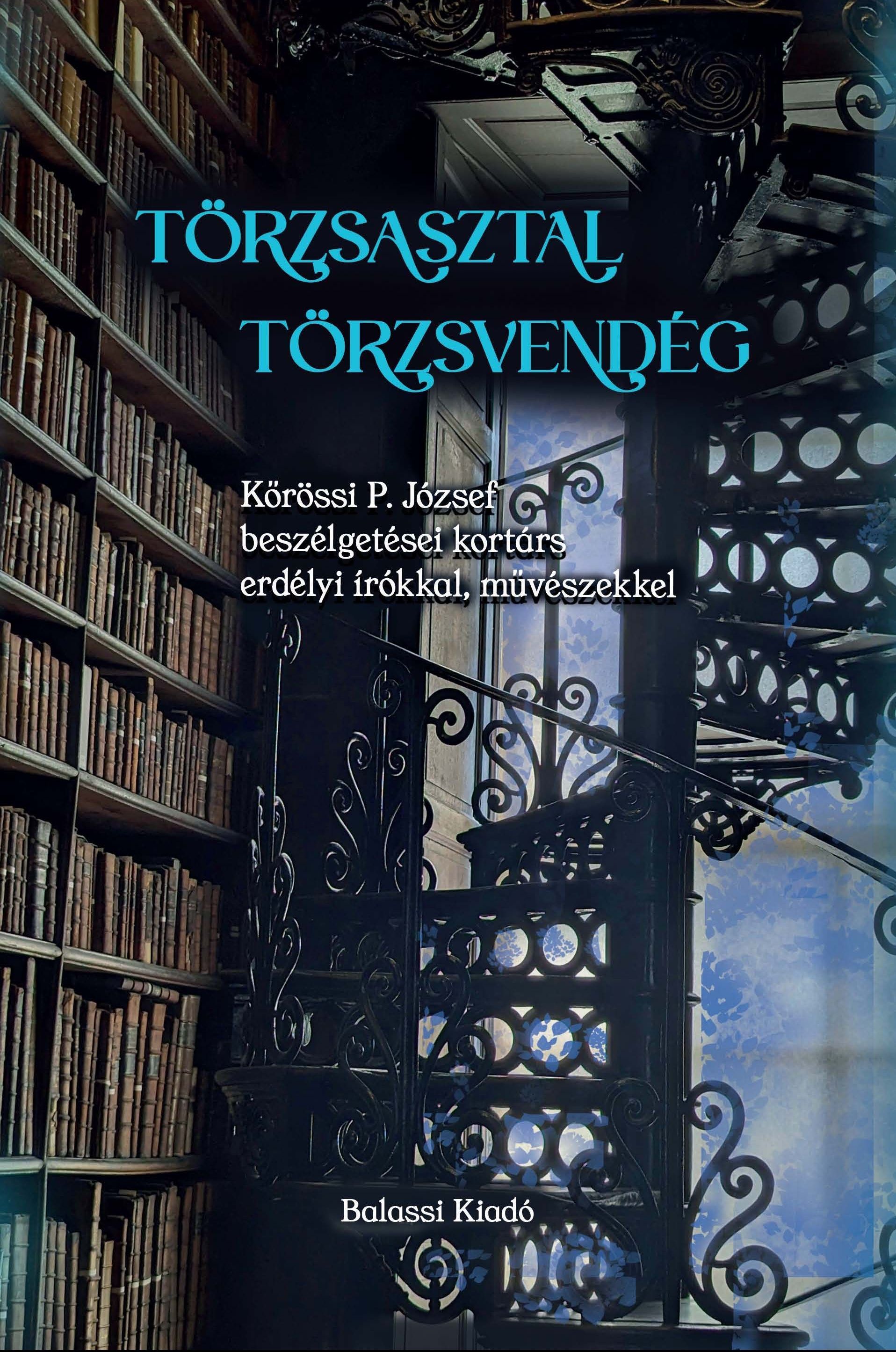 Kőrössi P. József[szerk.] - Törzsasztal, törzsvendég