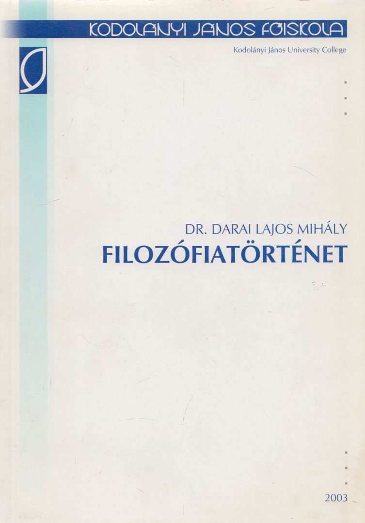 Darai Lajos Mihály - Filozófiatörténet [antikvár]