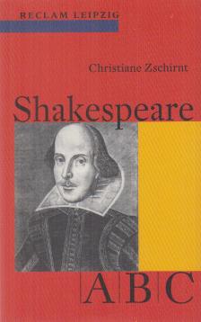 Zschirnt, Christiane - Shakespeare-ABC [antikvár]