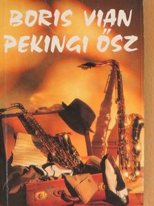 Boris Vian - Pekingi ősz [antikvár]