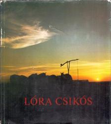Szőllősi Gyula - Lóra csikós [antikvár]