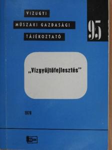 "Vízgyűjtőfejlesztés" (dedikált példány) [antikvár]