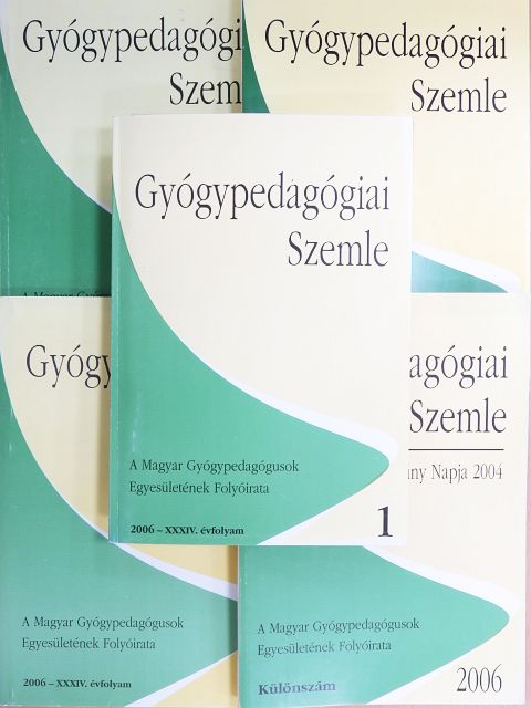 Balázs János - Gyógypedagógiai Szemle 2006. január-december/Különszám [antikvár]