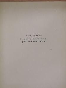 Székely Béla - Az antiszemitizmus pszichoanalizise [antikvár]