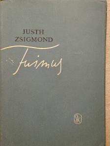 Justh Zsigmond - Fuimus [antikvár]