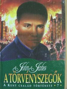 John Jakes - A törvényszegők [antikvár]