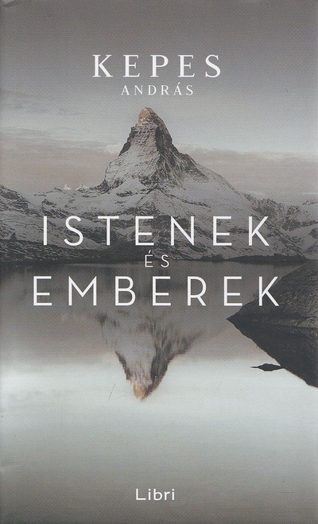 Kepes András - Istenek és emberek [antikvár]