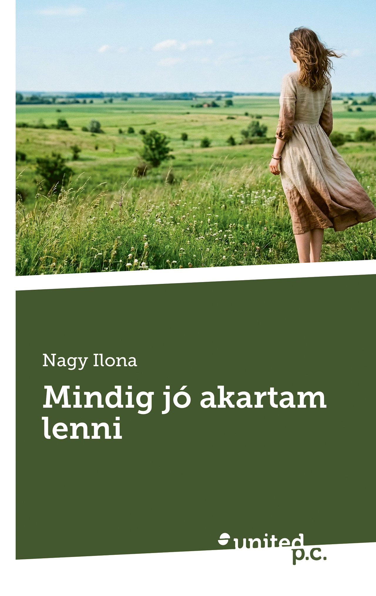 Nagy Ilona - Mindig jó akartam lenni