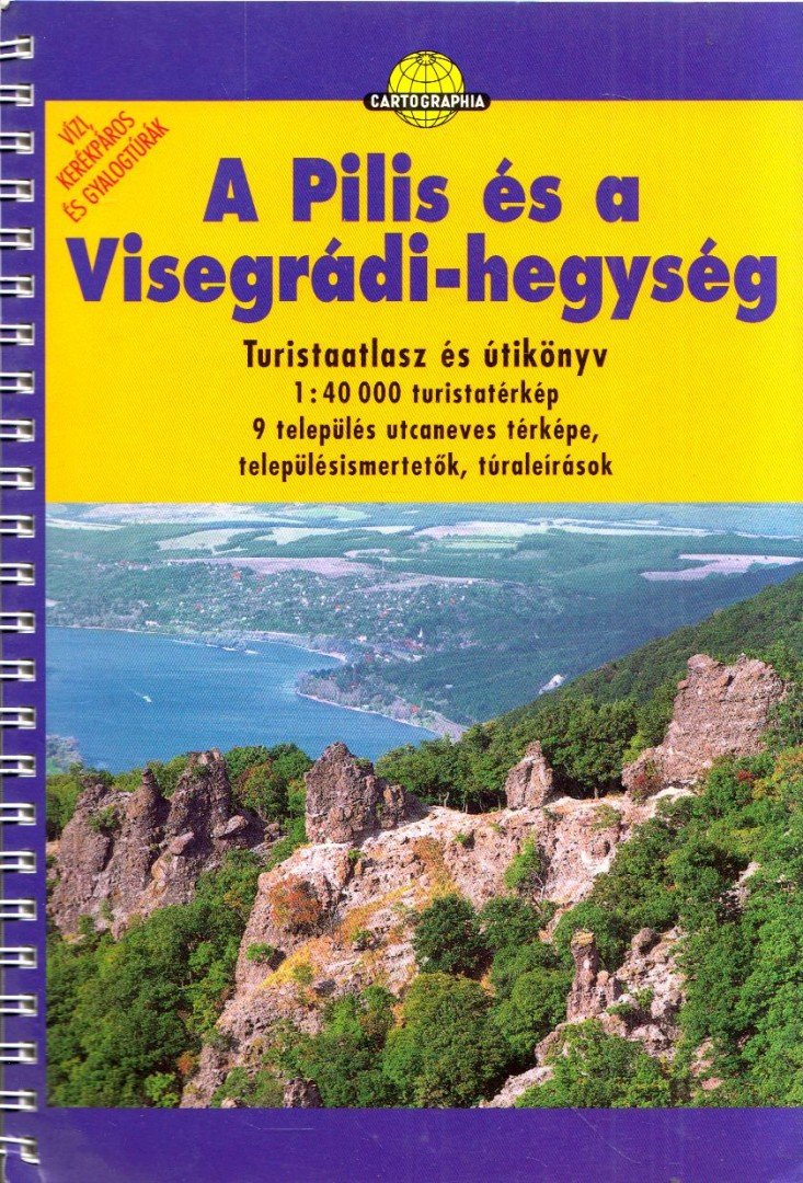 PAPP-VÁRY ÁRPÁD - A Pilis és a Visegrádi-hegység [antikvár]