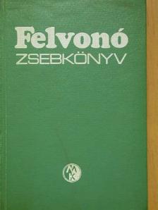 Bérces Géza - Felvonó zsebkönyv [antikvár]