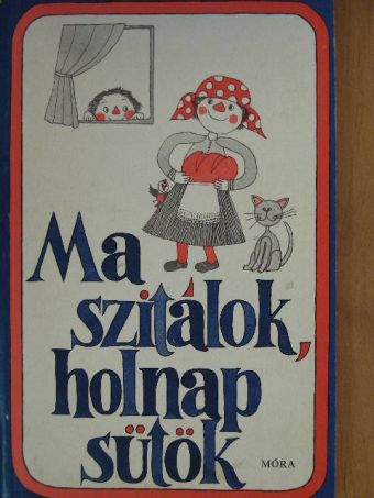 Aiszóposz - Ma szitálok, holnap sütök [antikvár]
