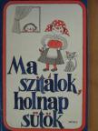 Aiszóposz - Ma szitálok, holnap sütök [antikvár]