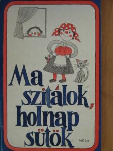 Aiszóposz - Ma szitálok, holnap sütök [antikvár]