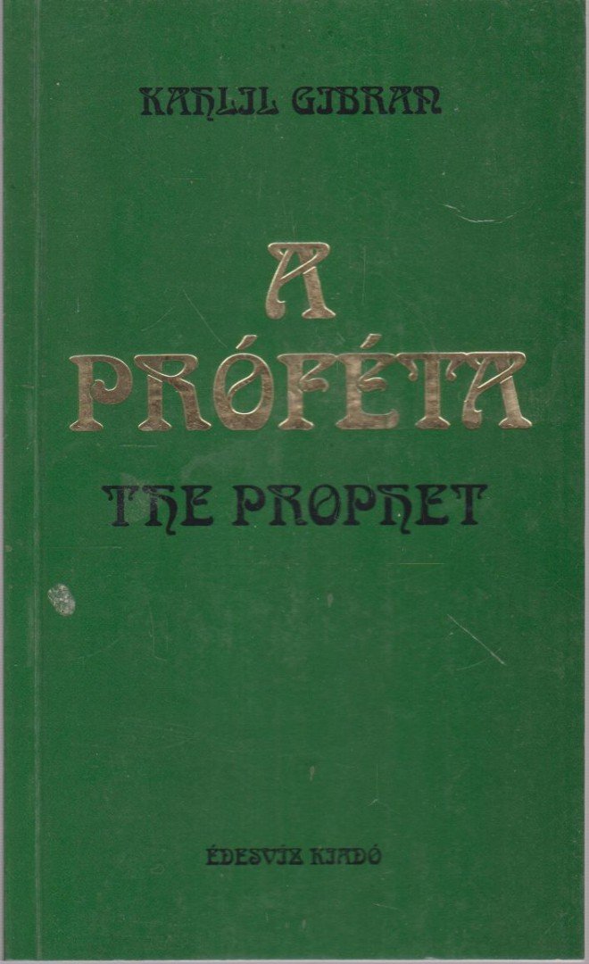 Kahlil Gibran - A próféta [antikvár]