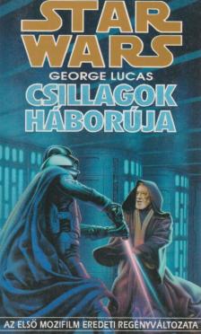 George Lucas - Csillagok háborúja [antikvár]