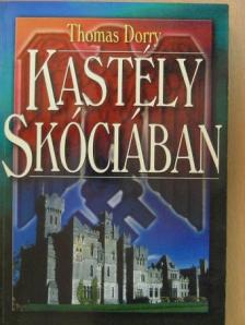 Thomas Dorry - Kastély Skóciában [antikvár]