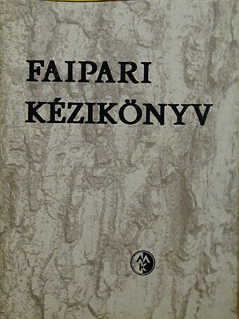Barlai Ervin - Faipari kézikönyv [antikvár]