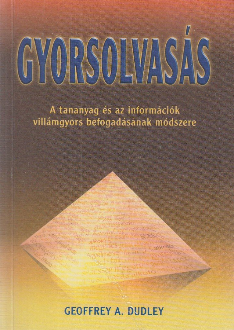 Geoffrey A. Dudley - Gyorsolvasás [antikvár]