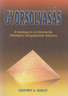 Geoffrey A. Dudley - Gyorsolvasás [antikvár]