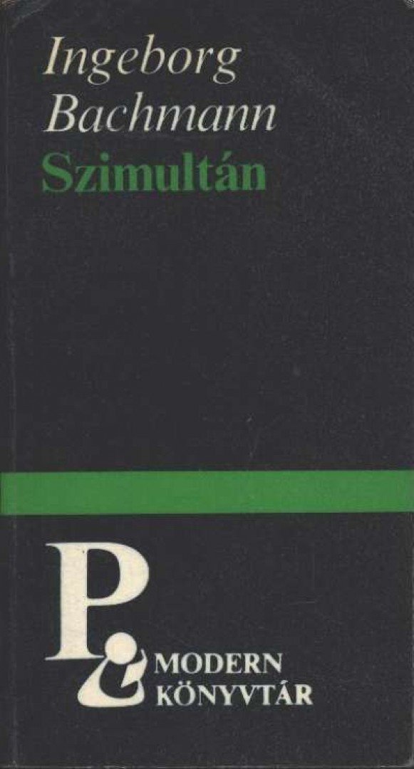 Bachmann, Ingeborg - Szimultán [antikvár]