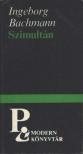 Bachmann, Ingeborg - Szimultán [antikvár]