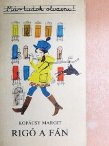 Kopácsy Margit - Rigó a fán [antikvár]
