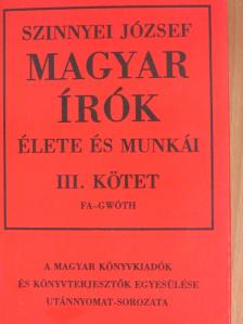 Szinnyei József - Magyar írók élete és munkái III. (töredék) [antikvár]