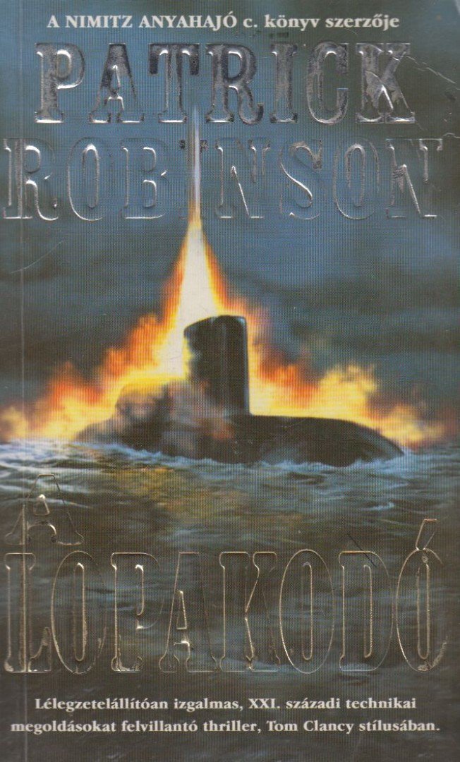 Patrick Robinson - A lopakodó [antikvár]
